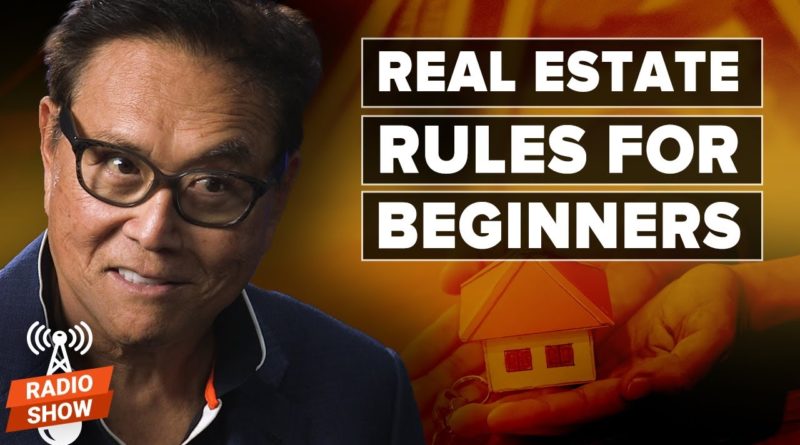 Real Estate Rules for Beginners – Robert Kiyosaki, Kim Kiyosaki, @Grant Cardone