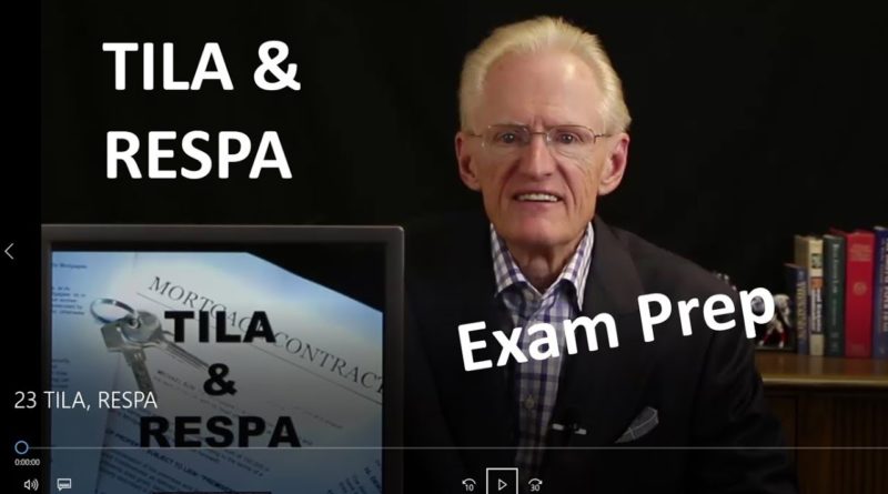 23 TILA, RESPA – Arizona Real Estate License Exam Prep