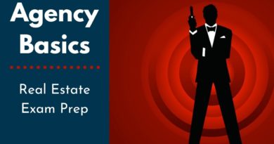 Agency Basics - What you need to know for the Real Estate Exam