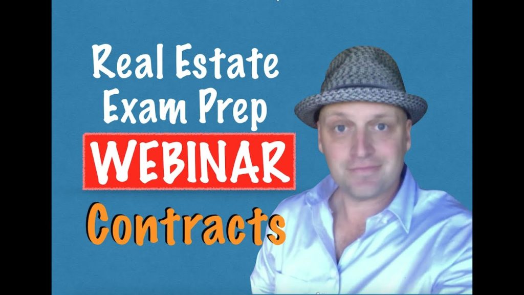 Contracts: What You Need To Know To Pass – Real Estate Exam Webinar