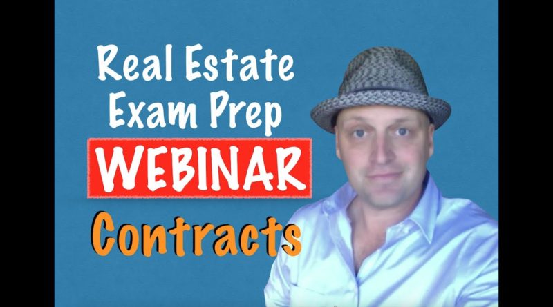 Contracts: What You Need To Know To Pass – Real Estate Exam Webinar