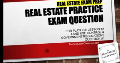 Real Estate Practice Exam Questions | Lesson #2 - Land Use Controls & Government Regulations