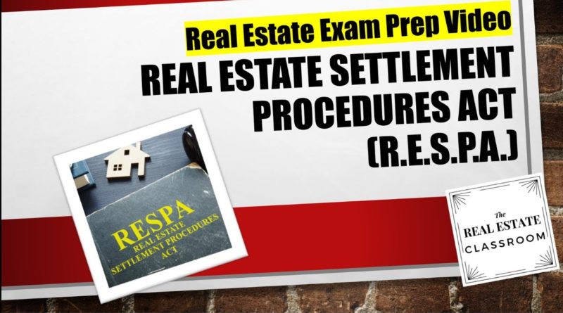 Real Estate Settlement Procedures Act  of 1974 (RESPA) | Real Estate Exam Prep Videos