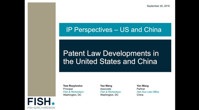 Webinar | IP Perspectives – US and China: Patent Law Developments in the United States and China