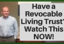 If You Have a Revocable Living Trust, Watch This NOW! 🔴