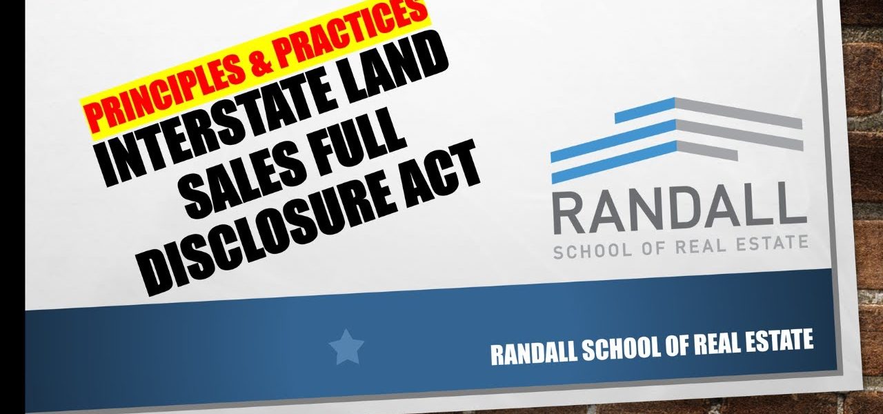 Interstate Land Sales Full Disclosure Act | Nebraska Real Estate Exam