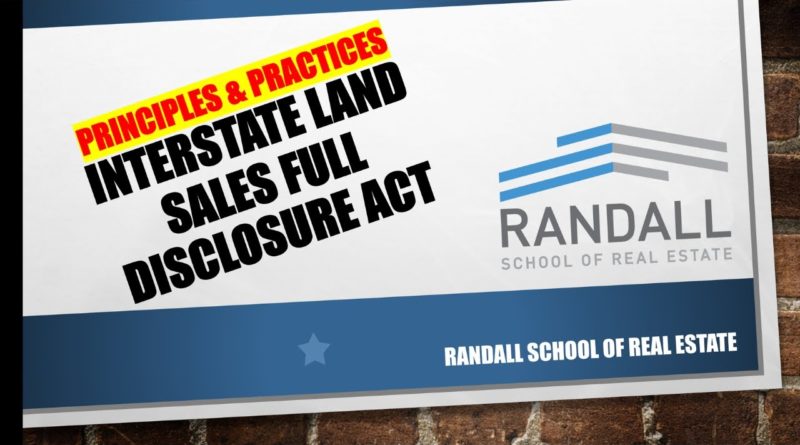 Interstate Land Sales Full Disclosure Act | Nebraska Real Estate Exam