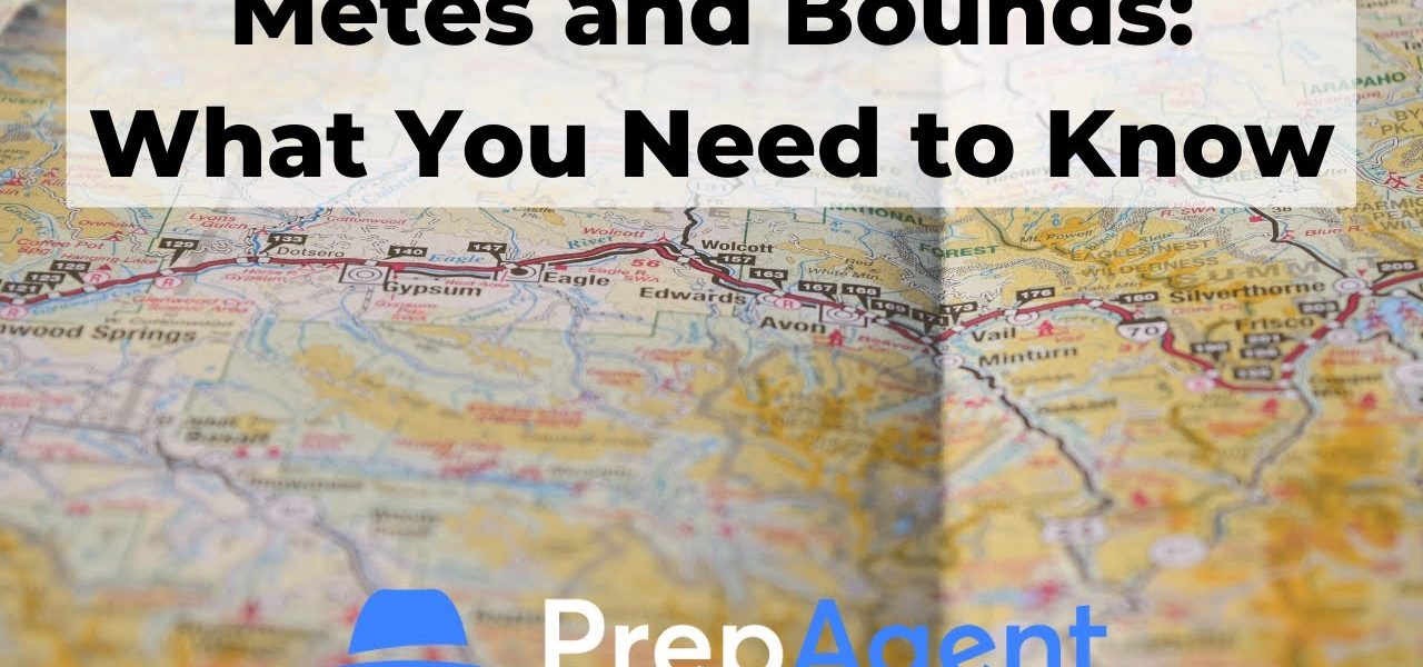 Metes and Bounds: What You Need To Know | Real Estate Exam Prep - PrepAgent