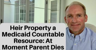 Unknown Medicaid Rule: Estate Property is Received on Parent’s Day of Death
