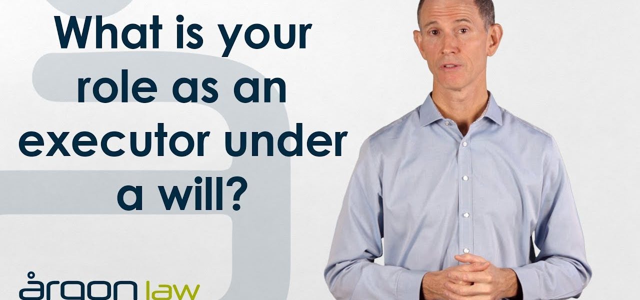 Executor of a Will? How to Deal With Being Challenged by Will Maker’s Children