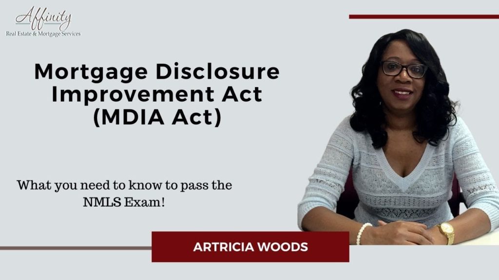 Passing the NMLS Exam – Mortgage Disclosure Improvement Act (MDIA Act)