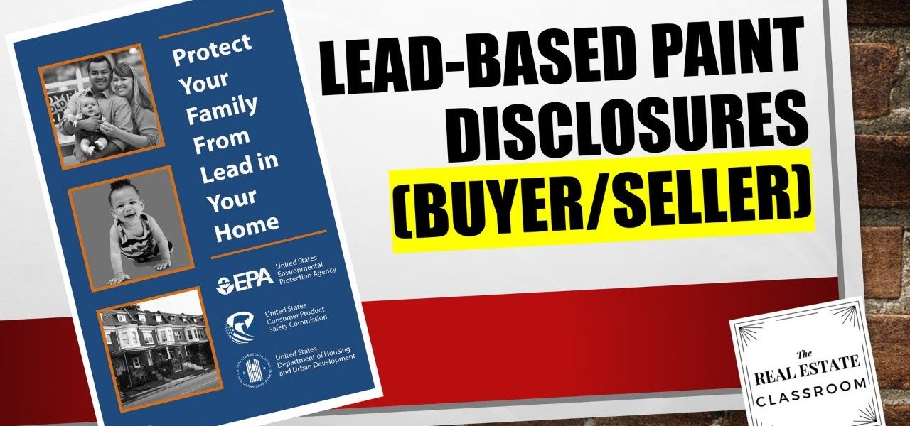 Real Estate Agent – Lead Based Paint Disclosures (Buyer/Seller)