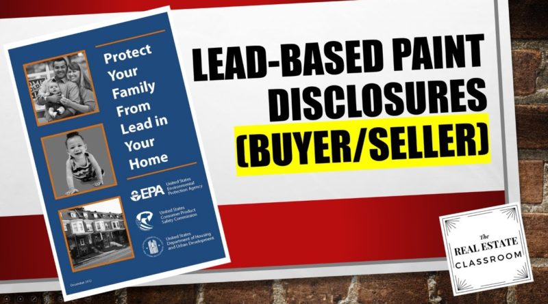 Real Estate Agent – Lead Based Paint Disclosures (Buyer/Seller)