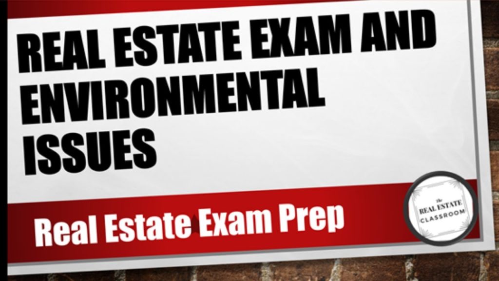 Real Estate and Environmental Issues | Real Estate Exam