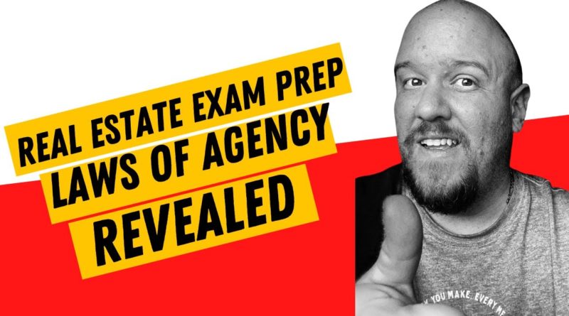 Real estate exam prep – Agency law