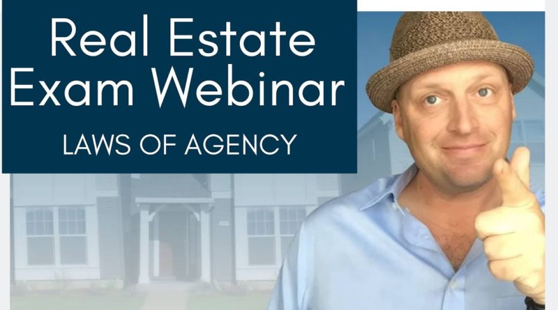 Real Estate Exam Prep Webinar: Laws of Agency (8/14/19)