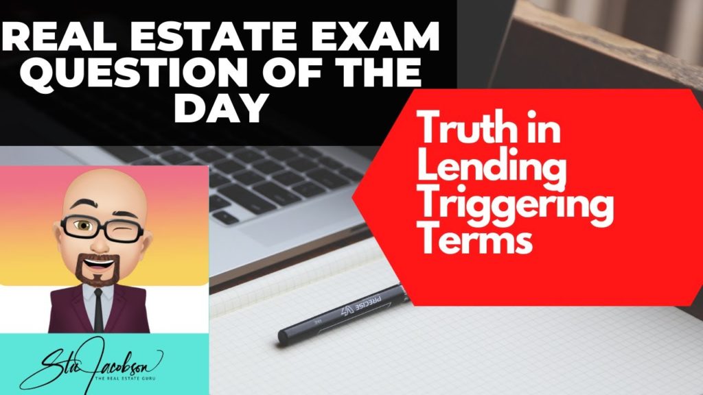 Truth in lending trigger terms — Daily real estate practice exam question