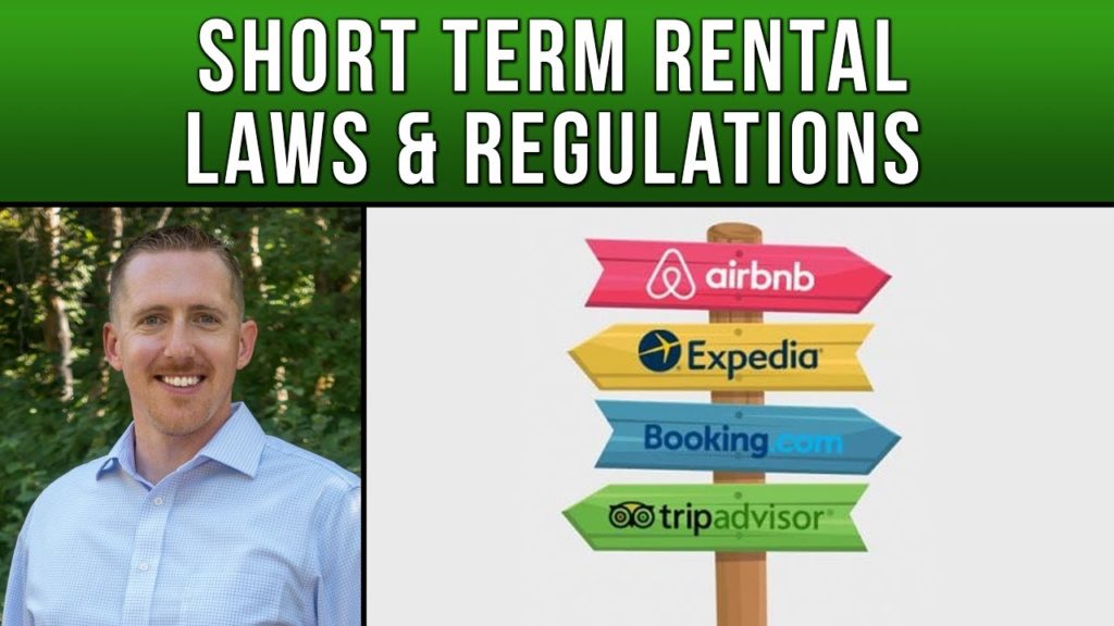 Short Term Rental Laws & Regulations – Real Estate Investing Tip