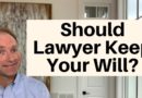 Should Your Attorney Store Your Last Will And Testament?