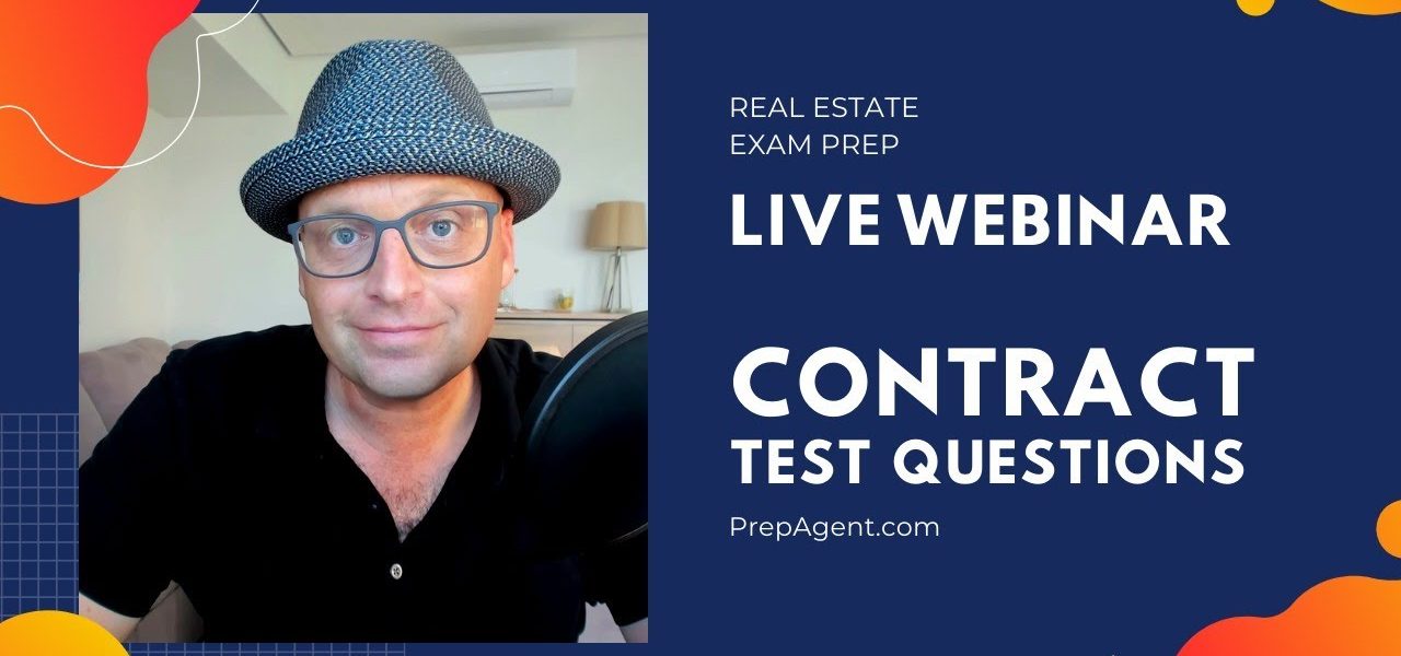 Real Estate Exam Prep Live Webinar on CONTRACT Test Questions  | PrepAgent (9/22/20)