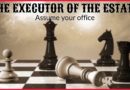 The Executor of the Estate – Assume Your Office