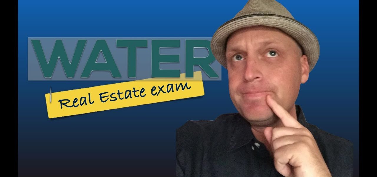 Water Rights – Real Estate Exam concepts made simple