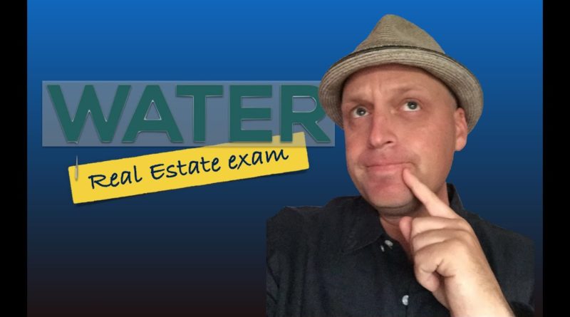 Water Rights – Real Estate Exam concepts made simple