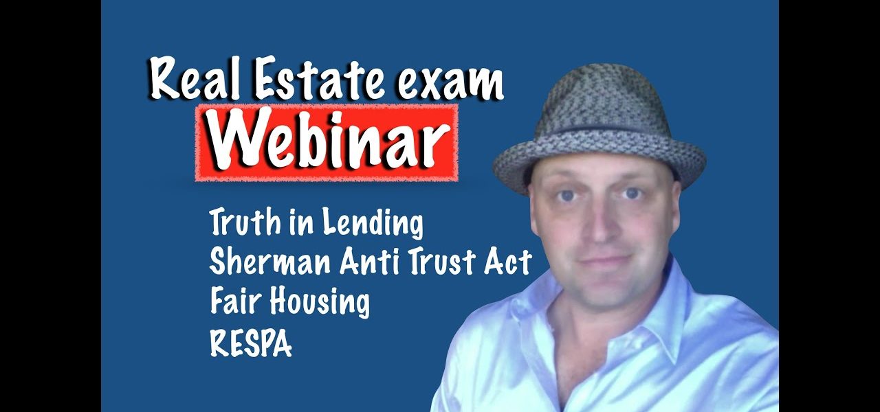 Webinar – Fair Housing, Anti Trust Act, RESPA, TILA