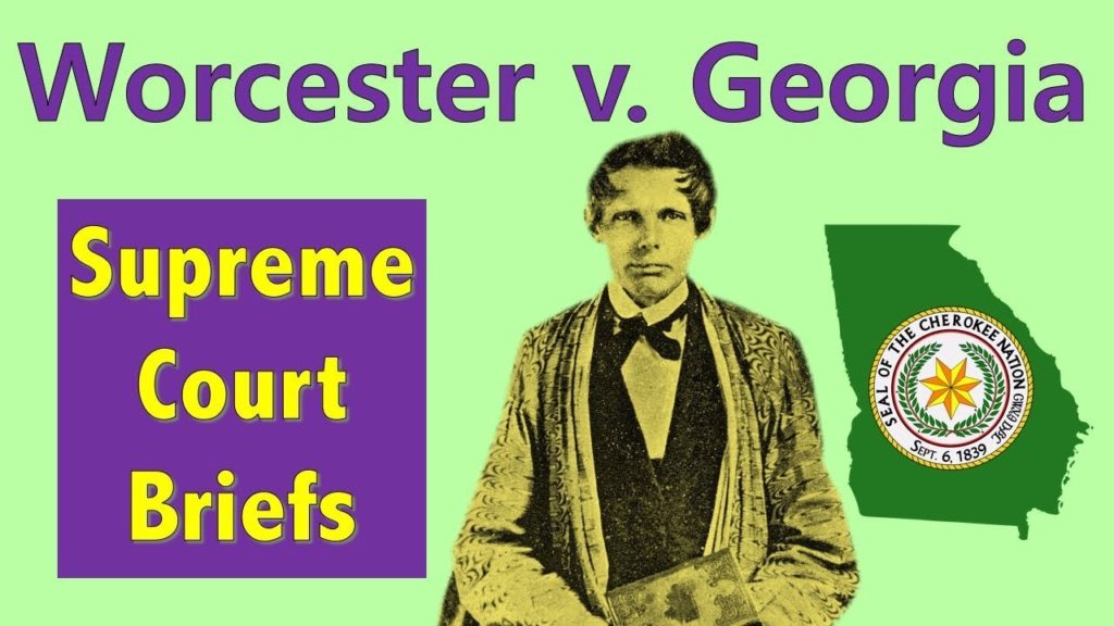 When The Supreme Court Tried to Prevent Indian Removal | Worcester v. Georgia