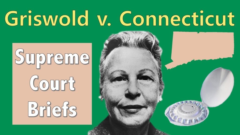 How Birth Control Became Legal | Griswold v. Connecticut