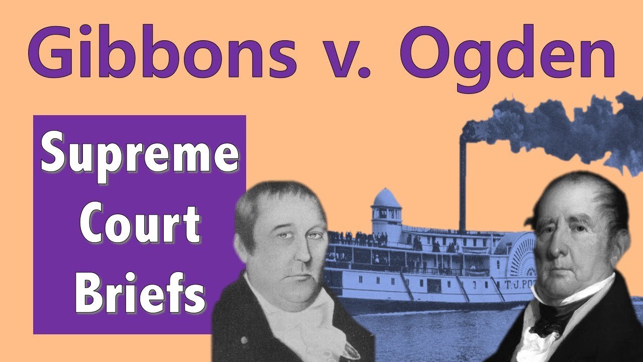 The Federal Government Gets More Power | Gibbons v. Ogden
