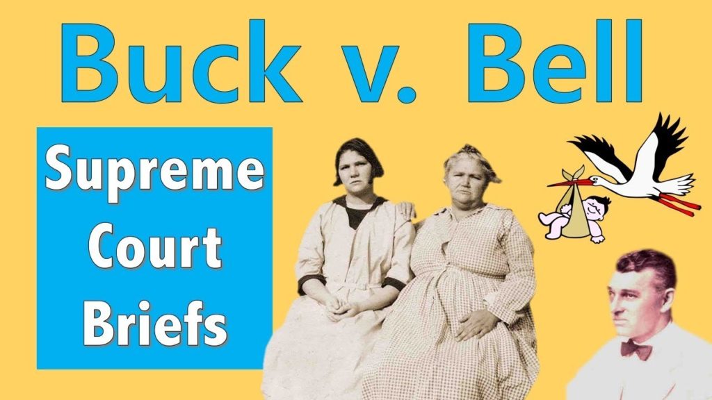 When The Supreme Court Said Eugenics Was Fine | Buck v. Bell