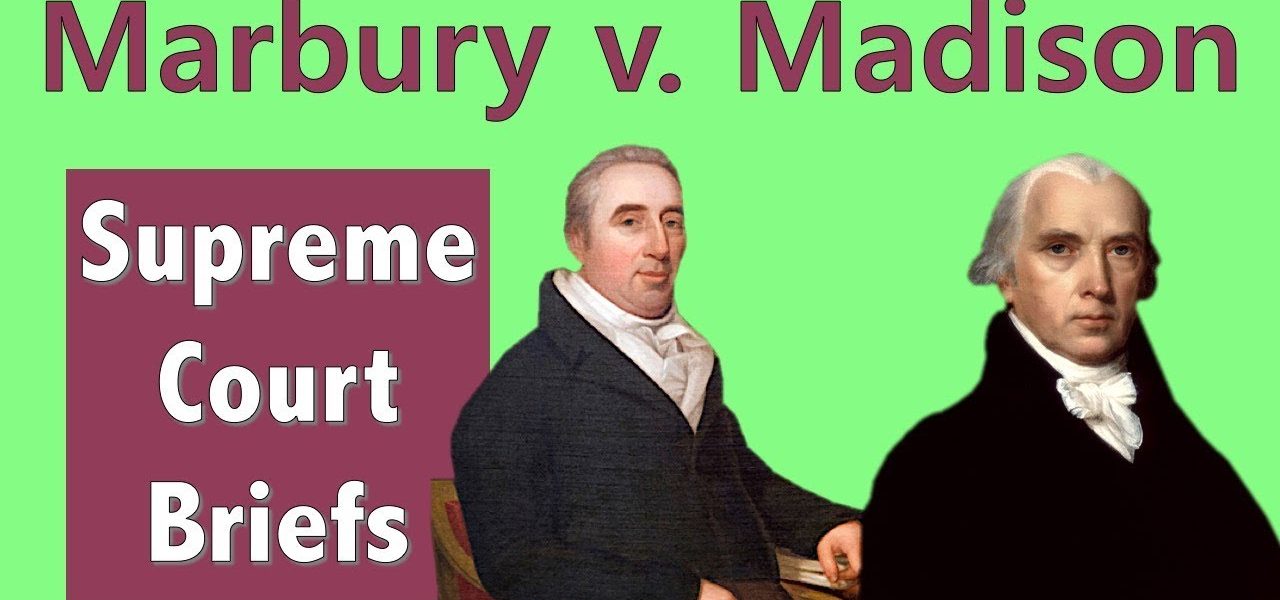 Why the Supreme Court Is Relevant | Marbury v. Madison