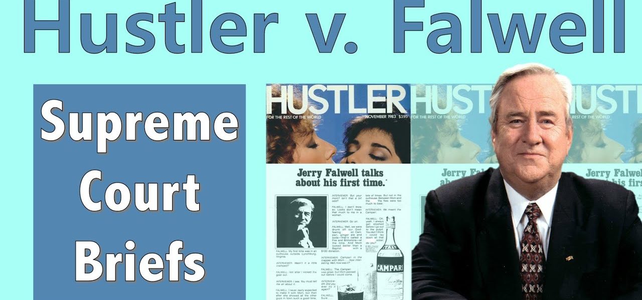 Why You Can Make Stuff Up About Celebrities | Hustler Magazine v. Falwell